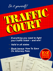 The E-Z Legal Guide to Traffic Court